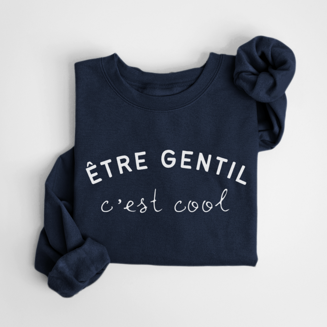 Être gentil c'est cool - crewneck - marine