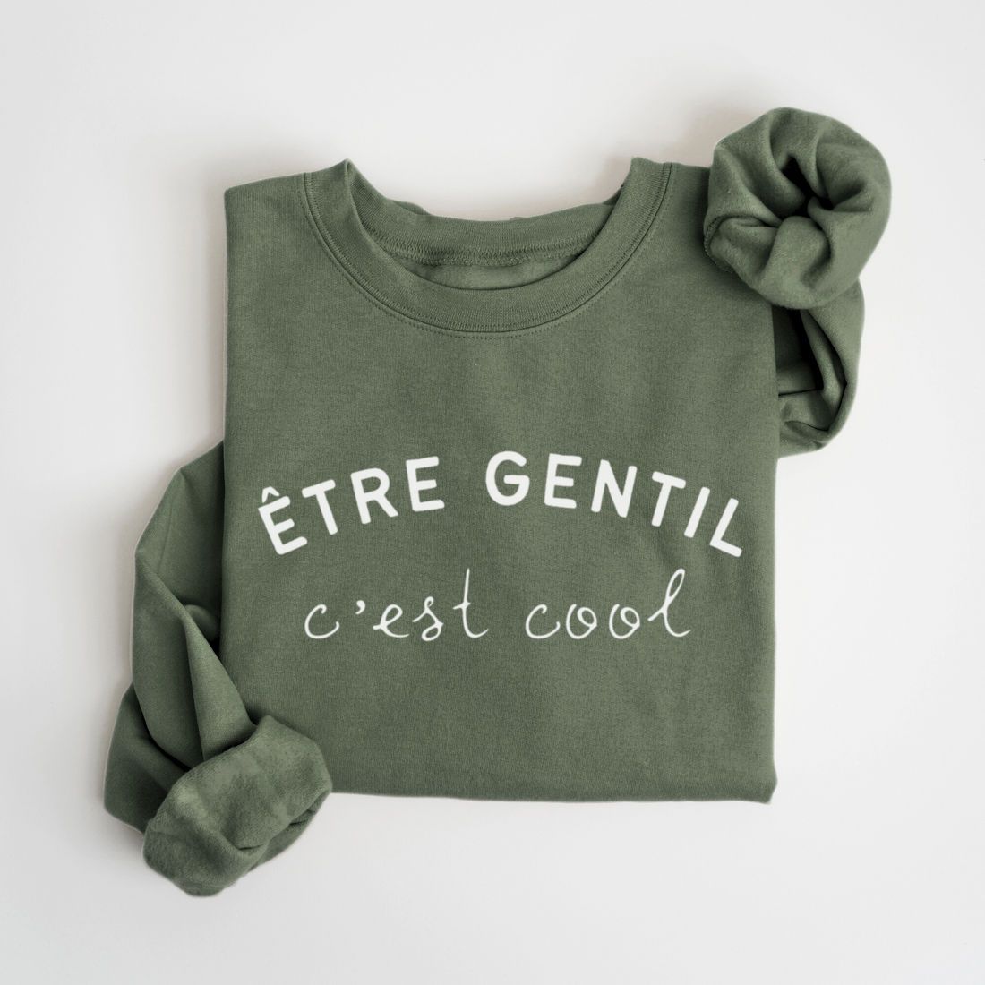 Être gentil c'est cool - crewneck - vert olive