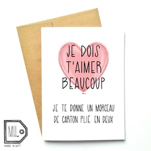 Carte - Je dois t'aimer
