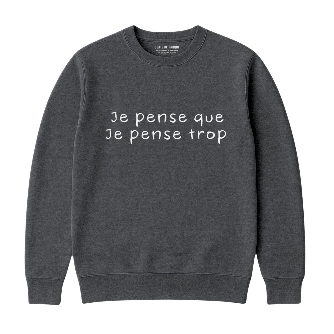 Je pense que je pense trop - gris