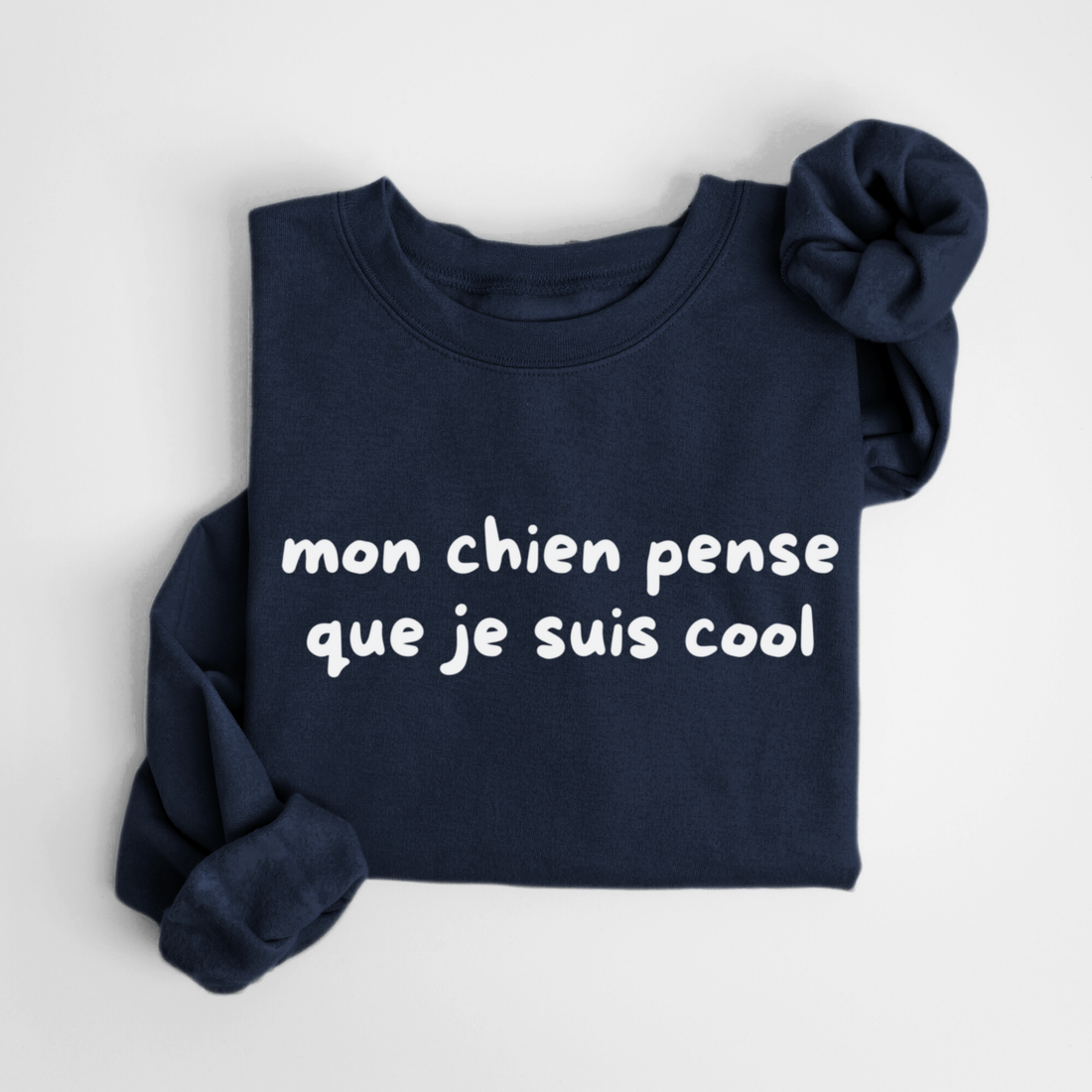 Mon chien pense que je suis cool - crewneck - marine