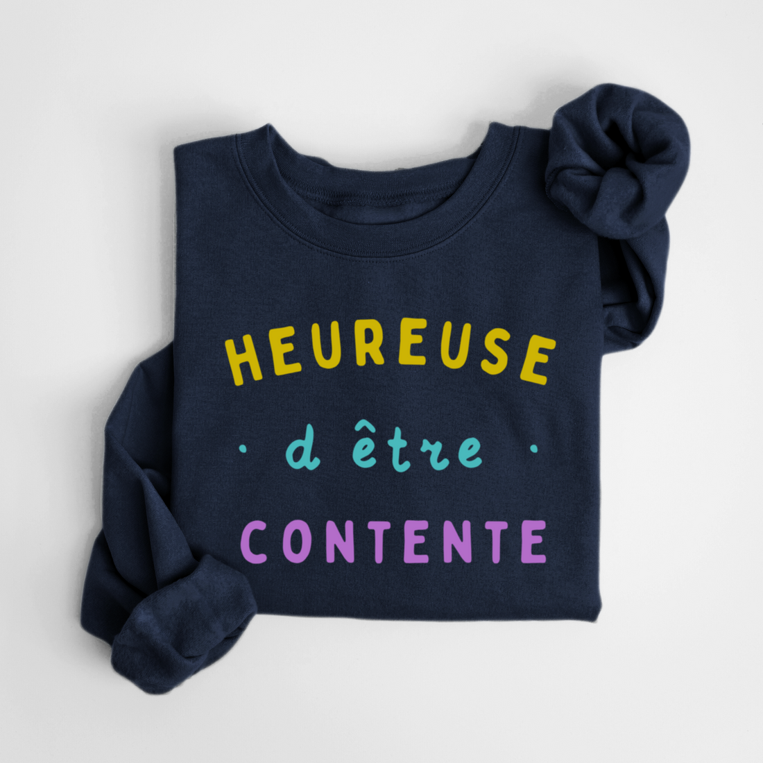 Heureuse d'être contente - crewneck - marine