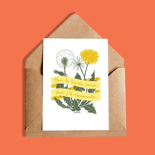 Carte - Plus le temps passe, Plus je te ressemble