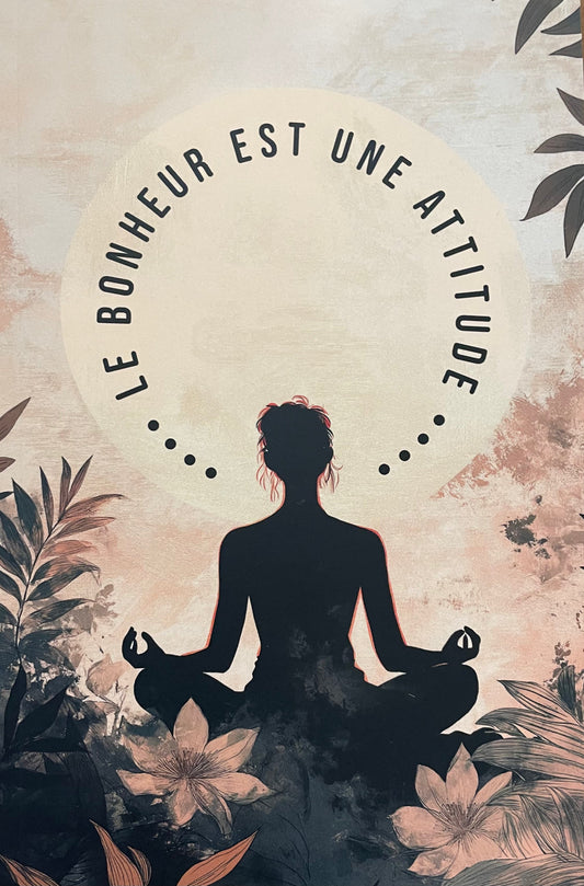 Le bonheur est une attitude