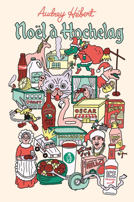 Livre - Noël à Hochelag - Audrey Hébert