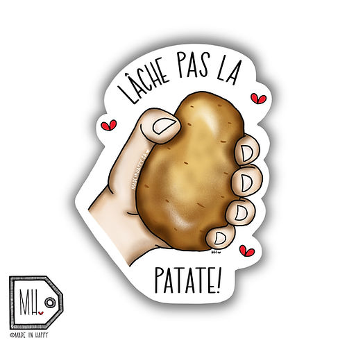 Lâche pas la patate - Autocollant